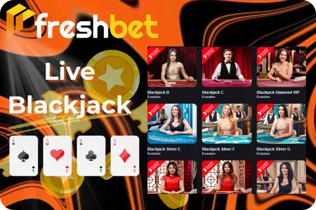 Top Live Blackjack Games at Freshbet Casino
